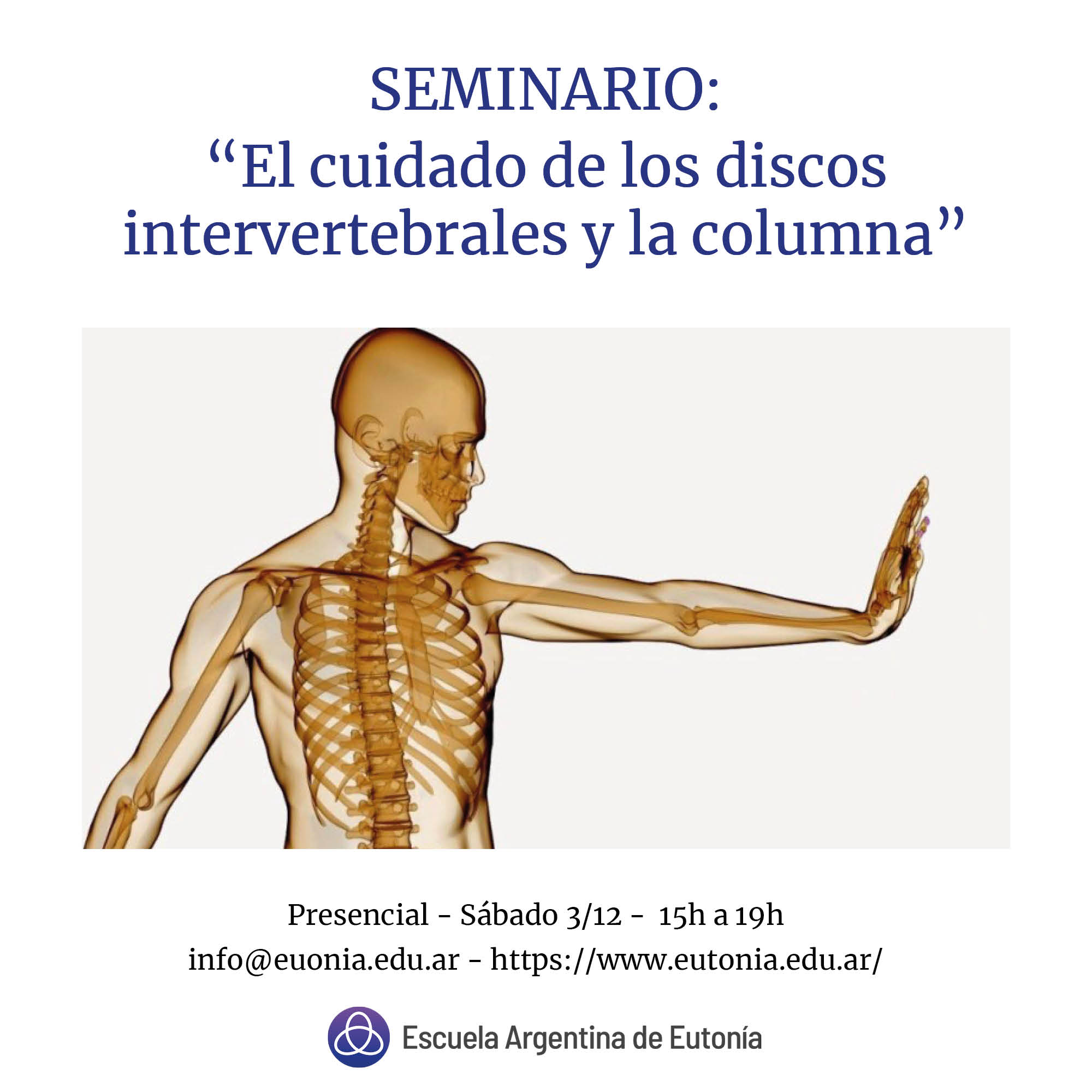 “El cuidado de los discos intervertebrales y la columna”
